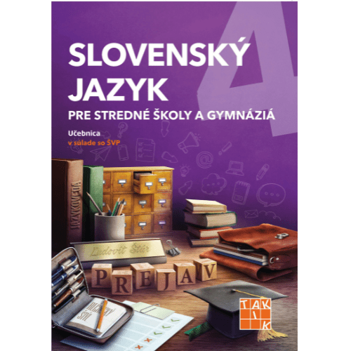 Slovenský jazyk pre stredné školy a gymnáziá 4 - učebnica