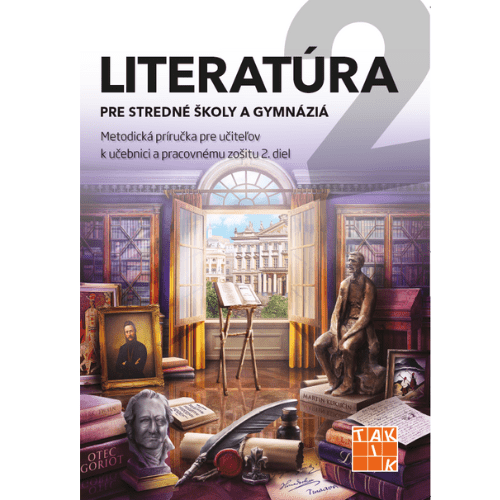 Literatúra 2 - pre stredné školy a gymnáziá - metodická príručka