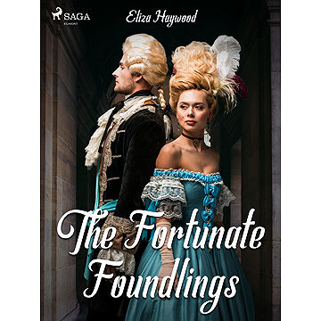 The Fortunate Foundlings