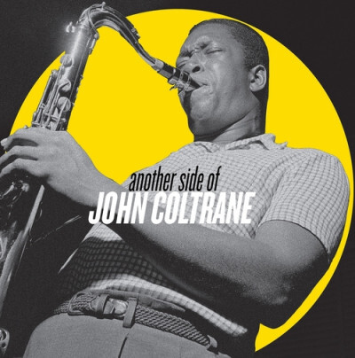 ANOTHER SIDE OF JOHN COLTRANE
