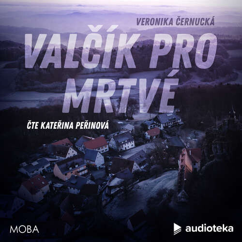Valčík pro mrtvé - Veronika Černucká (mp3 audiokniha)