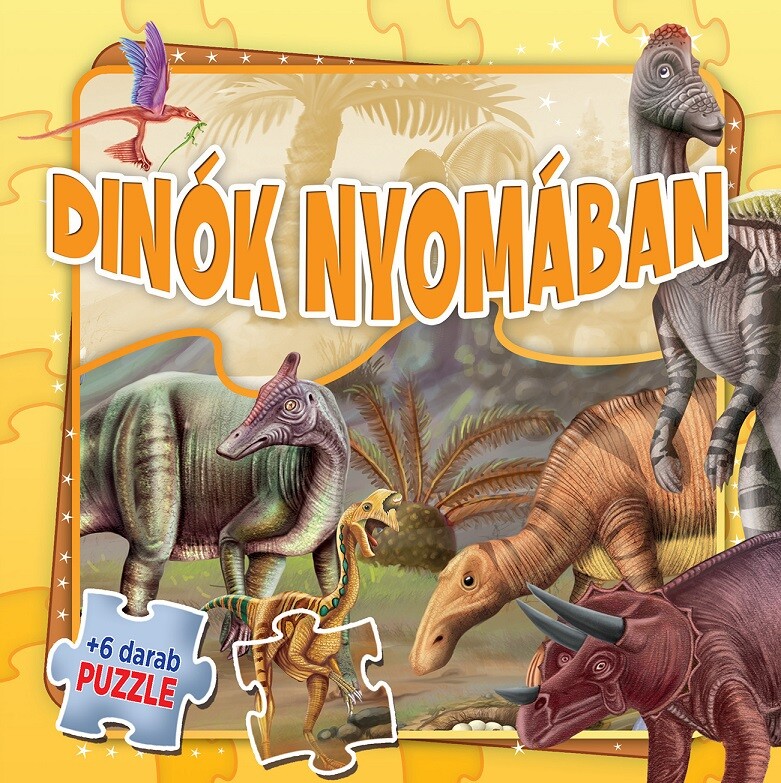 Dinók nyomában könyv+6puzzle  (Maďarská verzia)