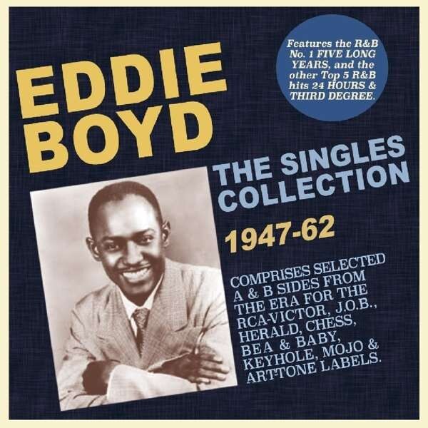 Eddie Boyd, SINGLES COLLECTION 1947-62, CD