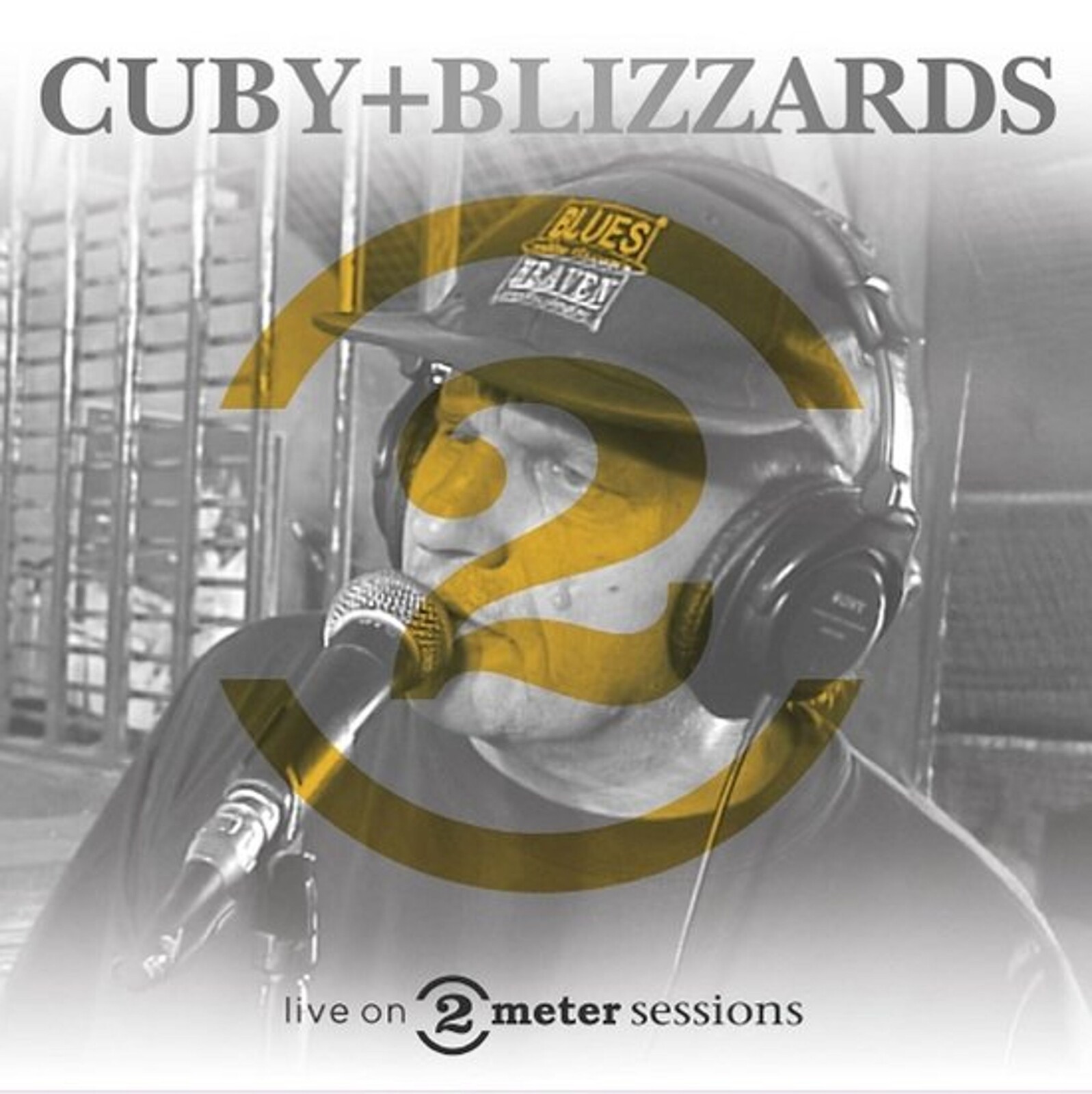 Cuby + Blizzards, LIVE ON 2 METER SESSIONS, CD