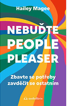Nebuďte people-pleaser