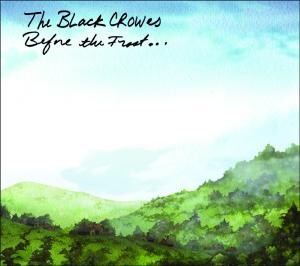 The Black Crowes, BEFORE THE FROST...UNTIL THE FREEZE, CD