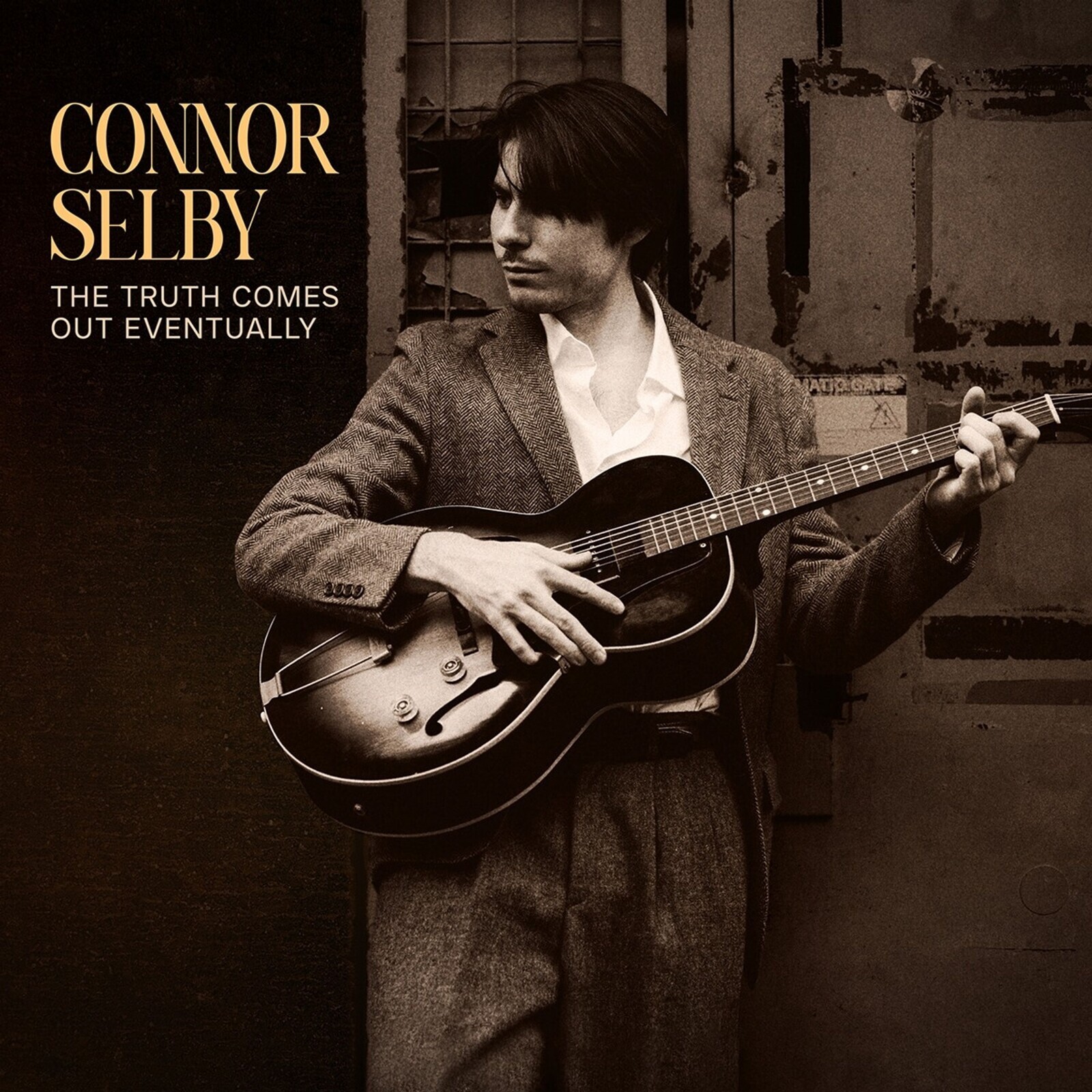Connor Selby, THE TRUTH COMES OUT EVENTUALLY, CD