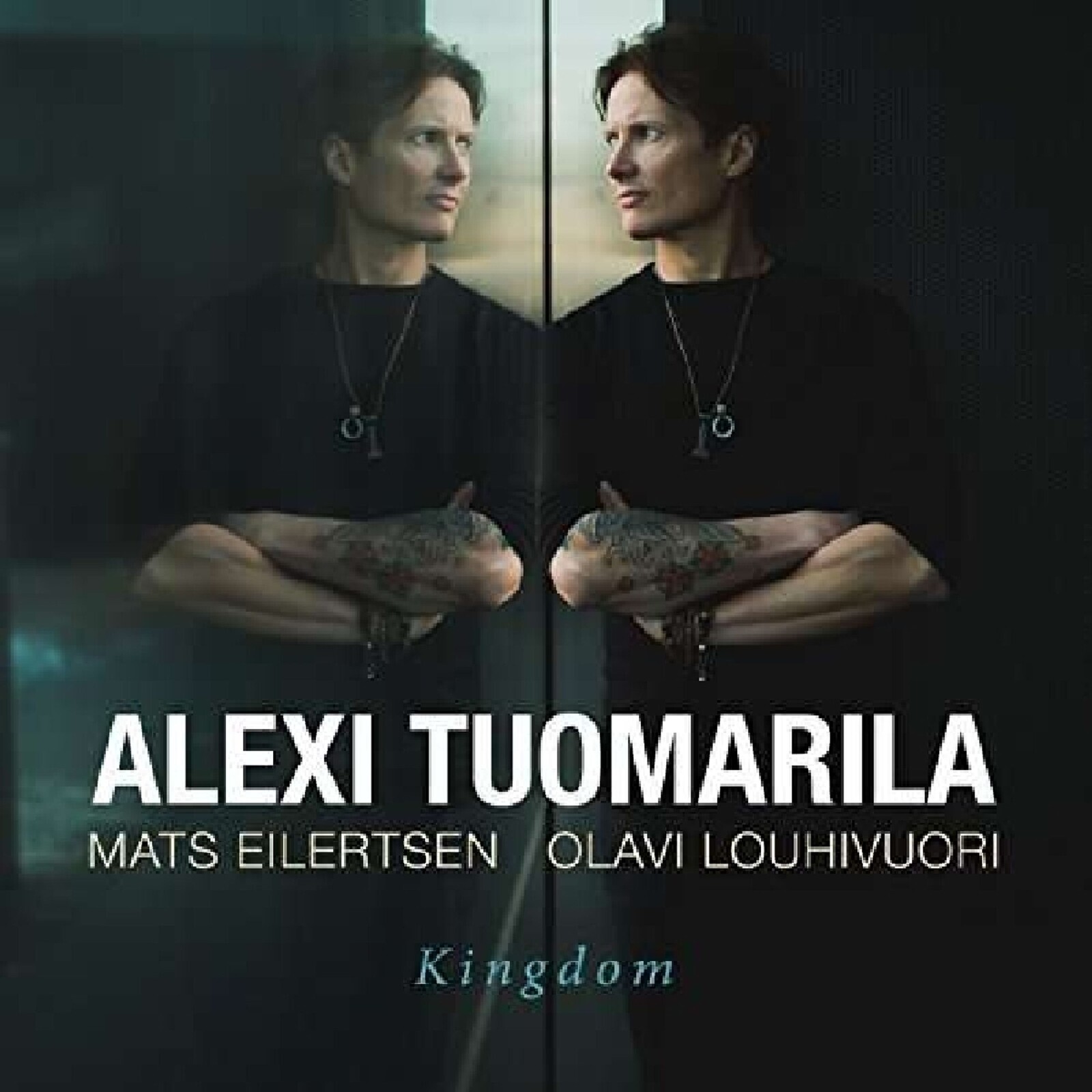 Alexi Tuomarila, KINGDOM, CD