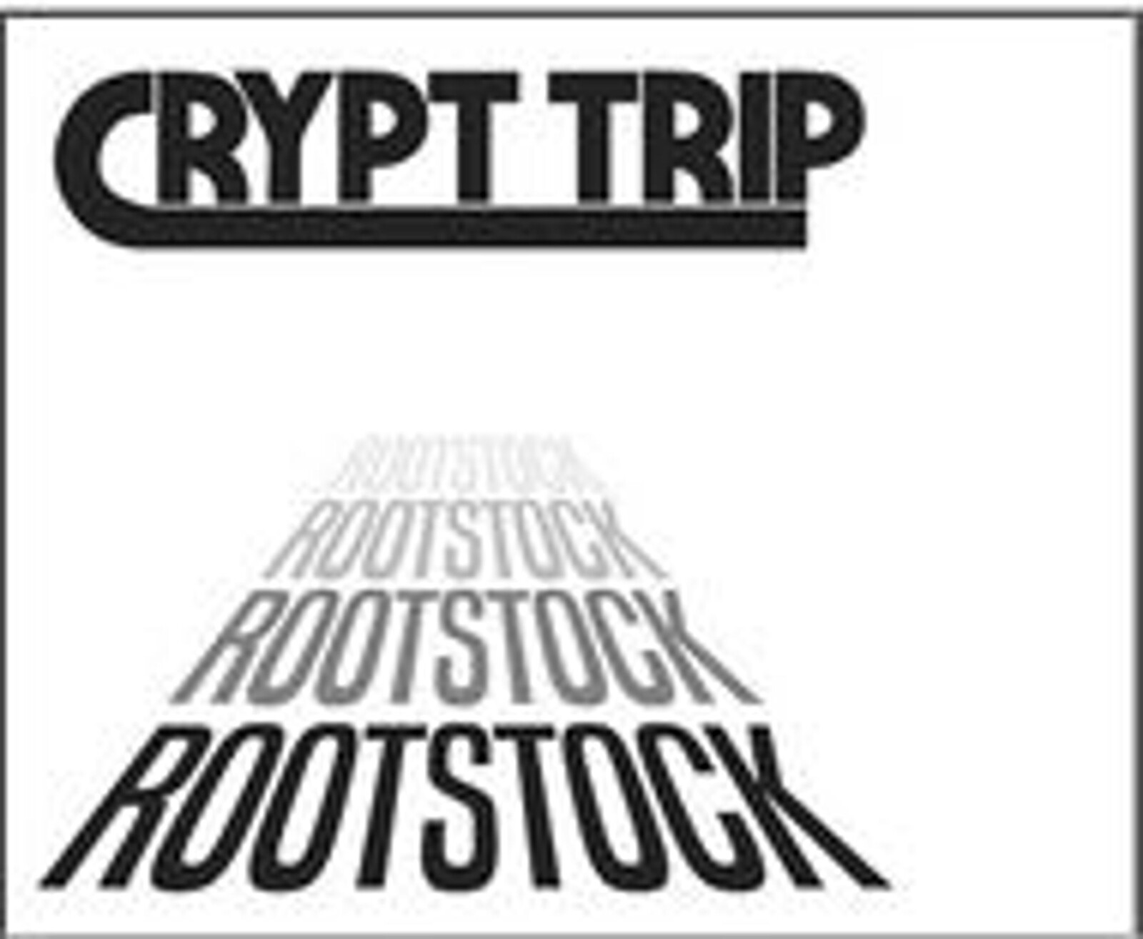 Crypt Trip, ROOTSTOCK, CD