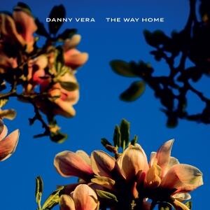 Danny Vera, THE WAY HOME, CD