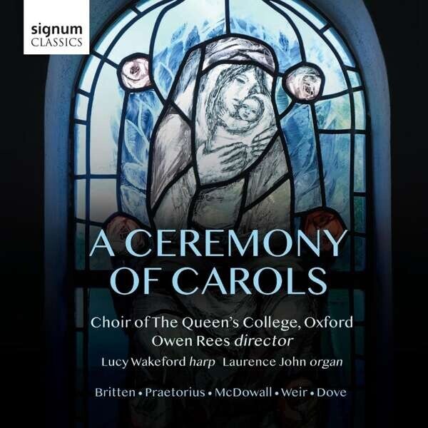 Choir of the Queen's College, Oxford, A Ceremony of Carols, CD