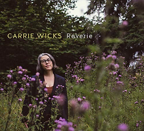 Carrie Wicks, REVERIE, CD