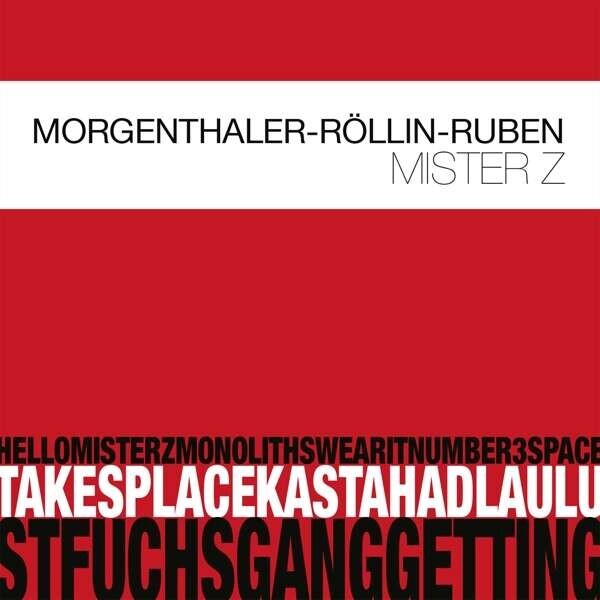 Robert Morgenthaler, MISTER Z, CD