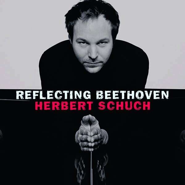 Herbert Schuch, REFLECTING BEETHOVEN, CD