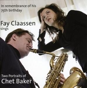 Fay Claassen, TWO PORTRAITS OF CHET BAKER VOL.1&2, CD
