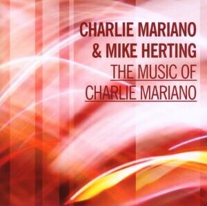 Charlie Mariano, MUSIC OF CHARLIE MARIANO, CD