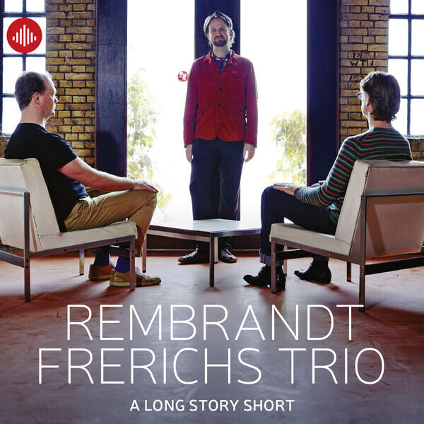 Rembrandt Frerichs, A LONG STORY SHORT, CD