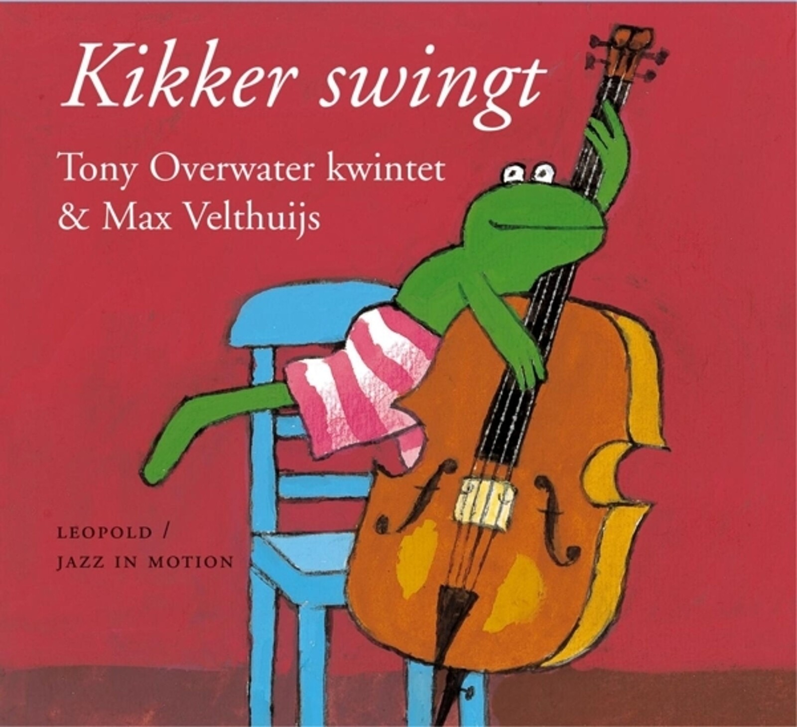 Tony Overwater Quintet, KIKKER SWINGT, CD