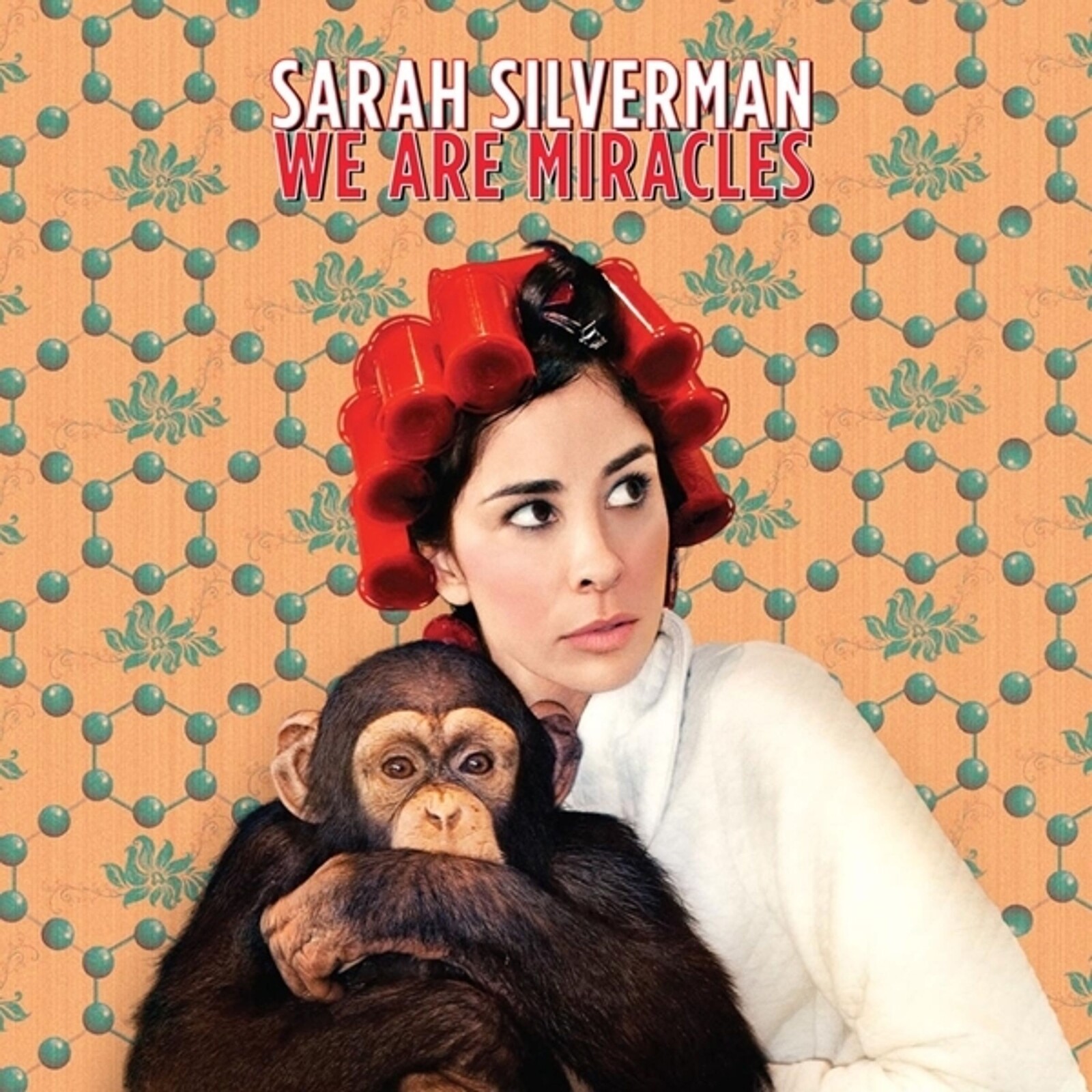 Sarah Silverman, WE ARE MIRACLES, CD