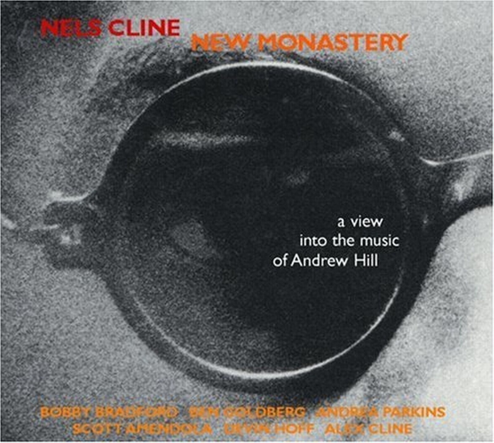 Nels Cline, NEW MONASTERY, CD