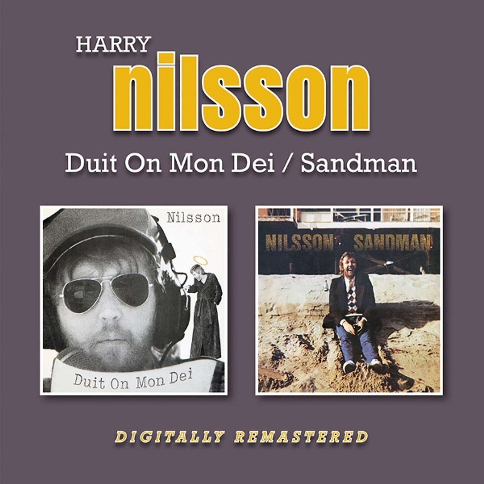 Harry Nilsson, DUIT ON MON DEI/SANDMAN, CD