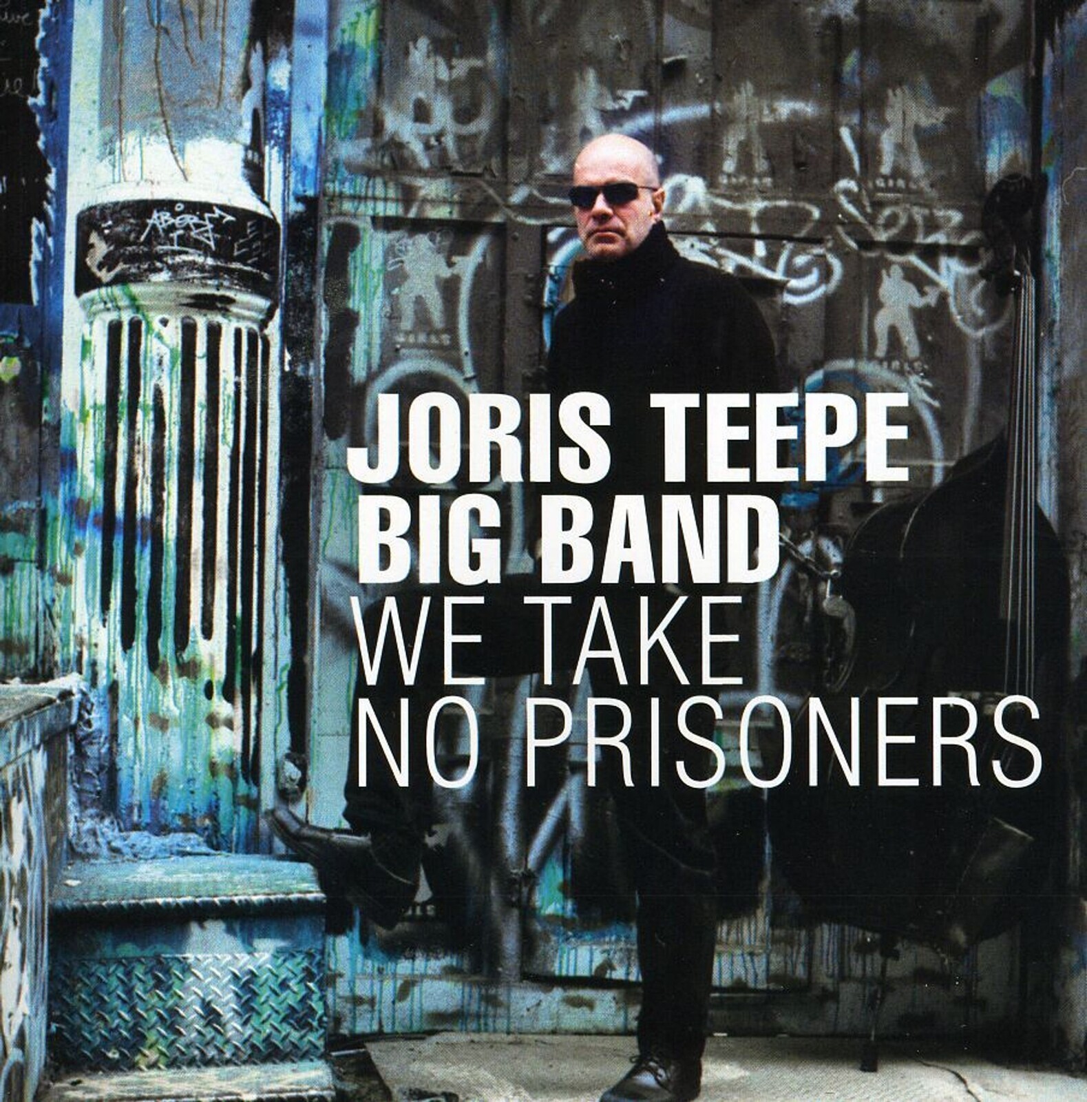 Joris Teepe, WE TAKE NO PRISONERS, CD