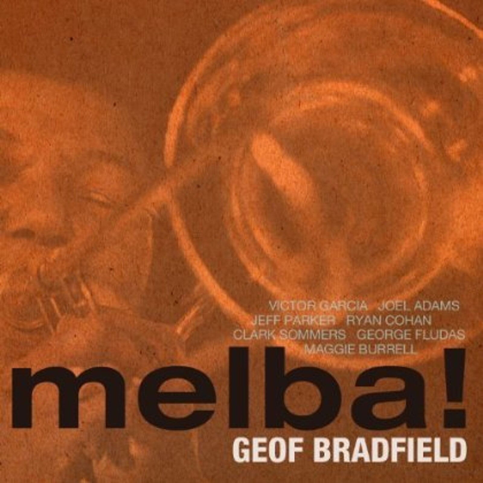 Geof Bradfield, MELBA !, CD