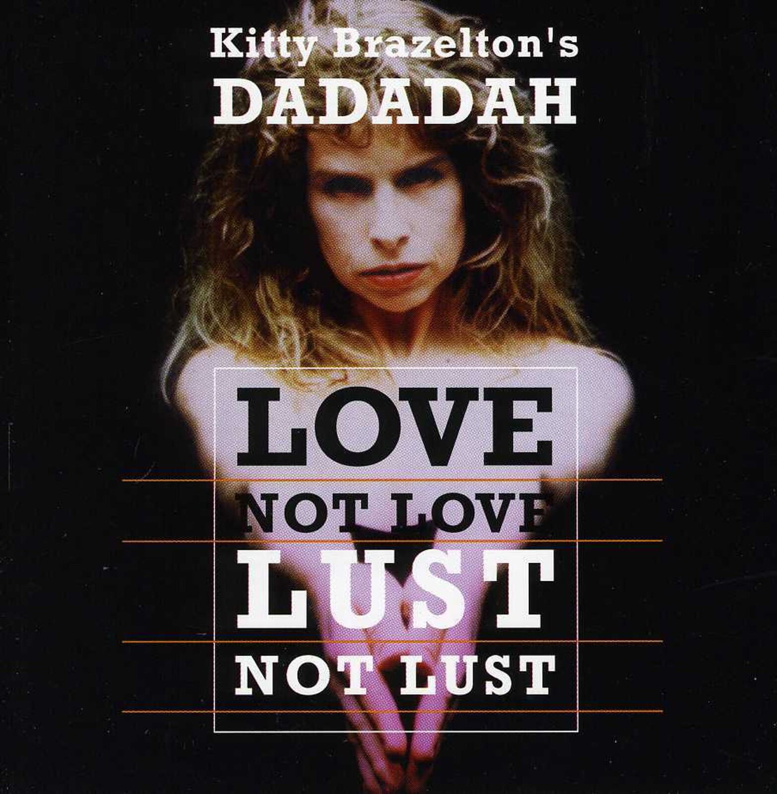 Dadadah, LOVE NOT LOVE LUST NOT LU, CD