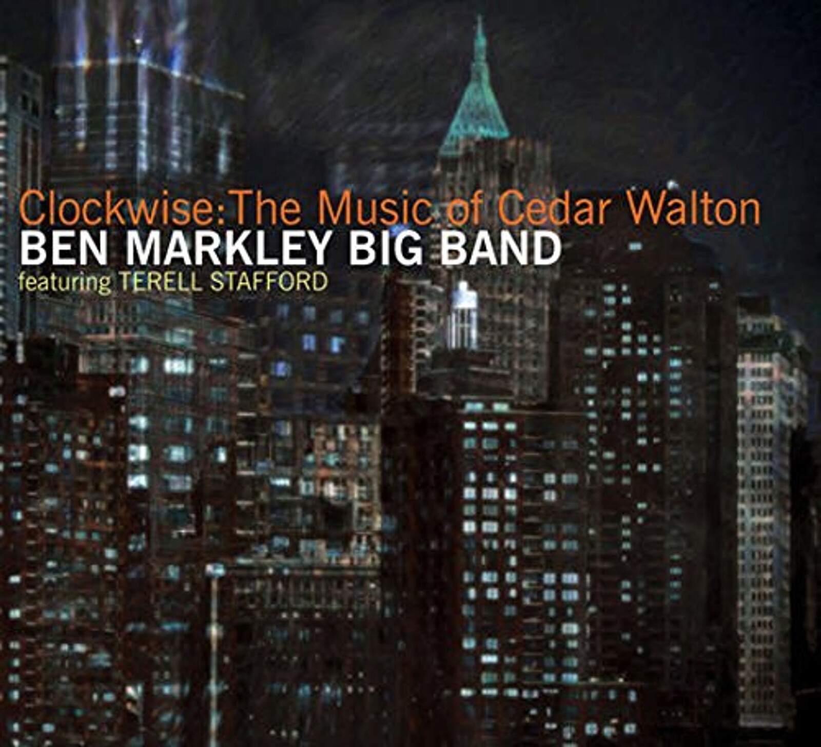 Ben Markley Big Band, CLOCKWISE THE MUSIC OF CEDAR WALTON, CD