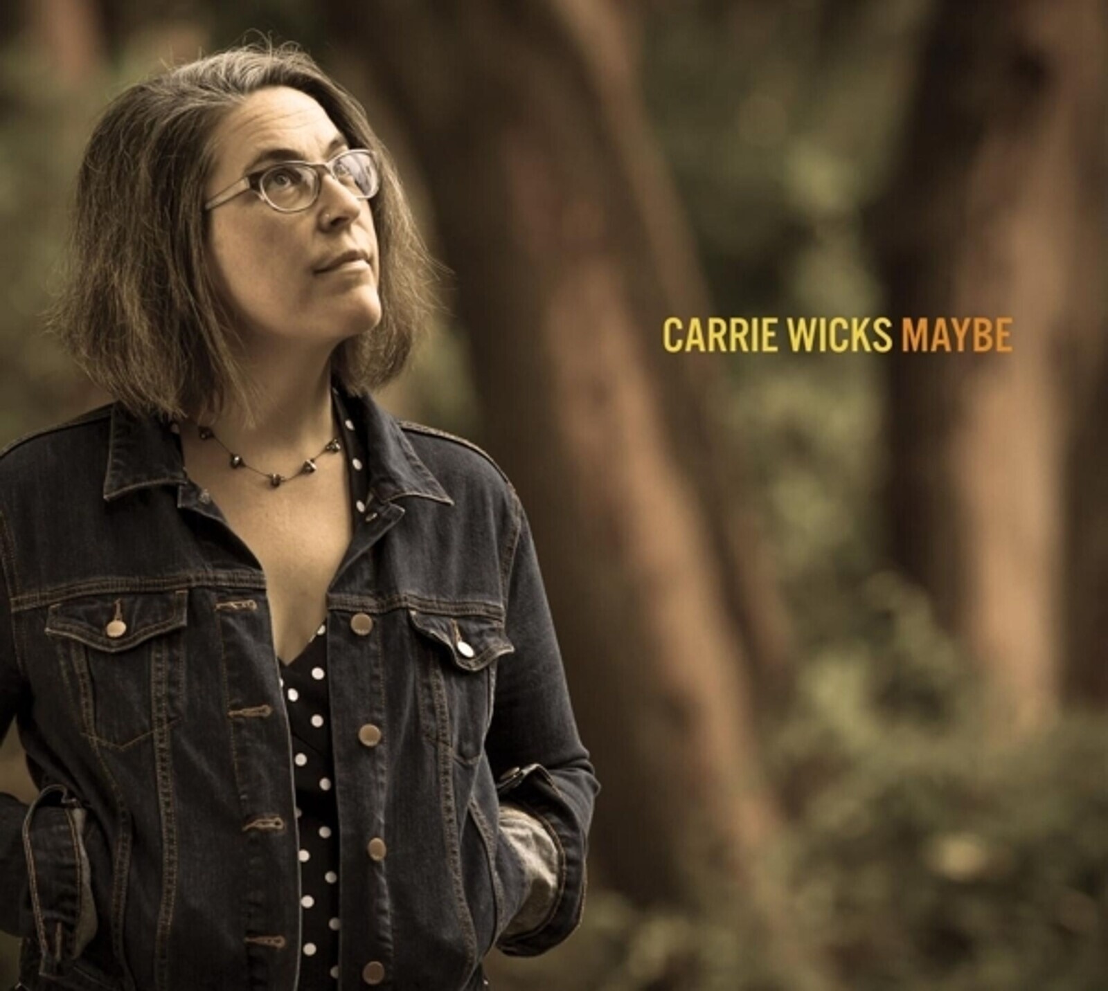Carrie Wicks, MAYBE, CD