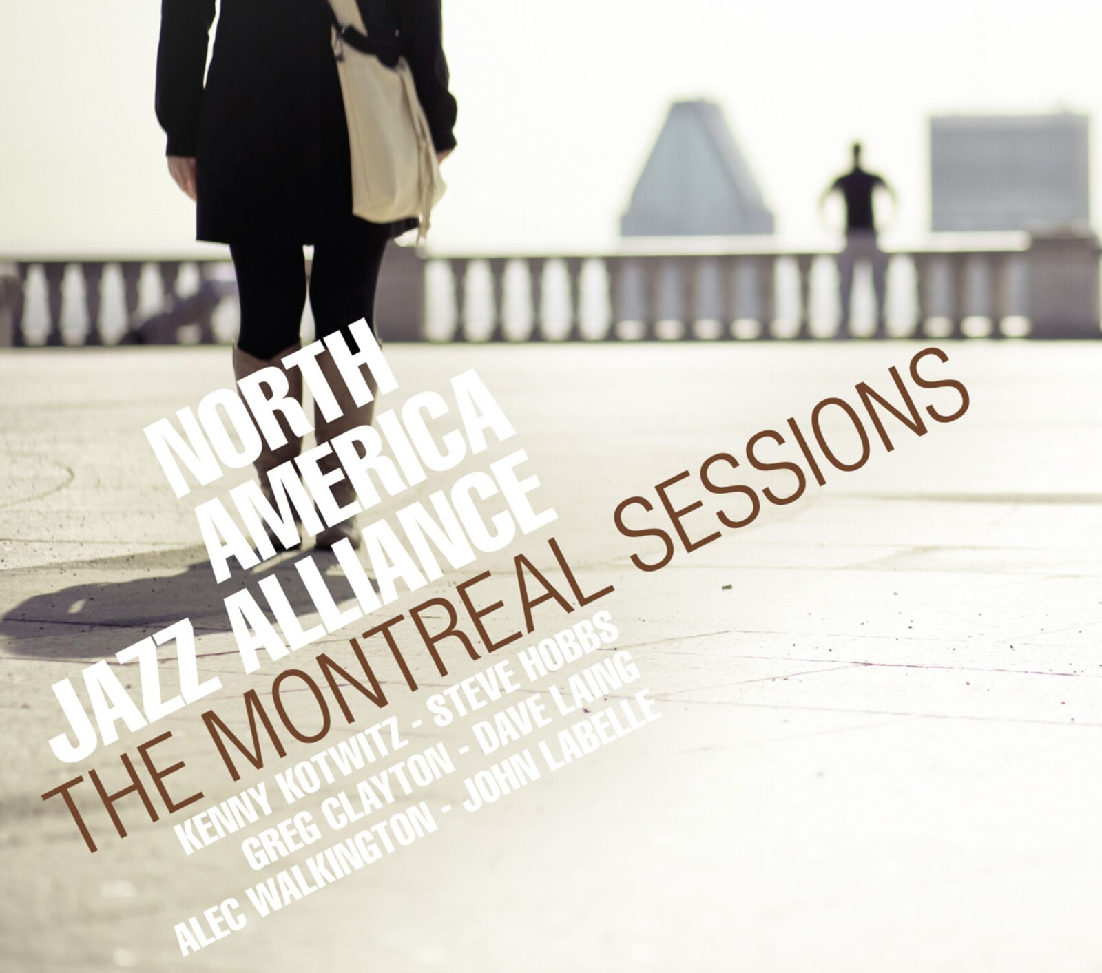 North America Jazz Alliance, MONTREAL SESSIONS, CD