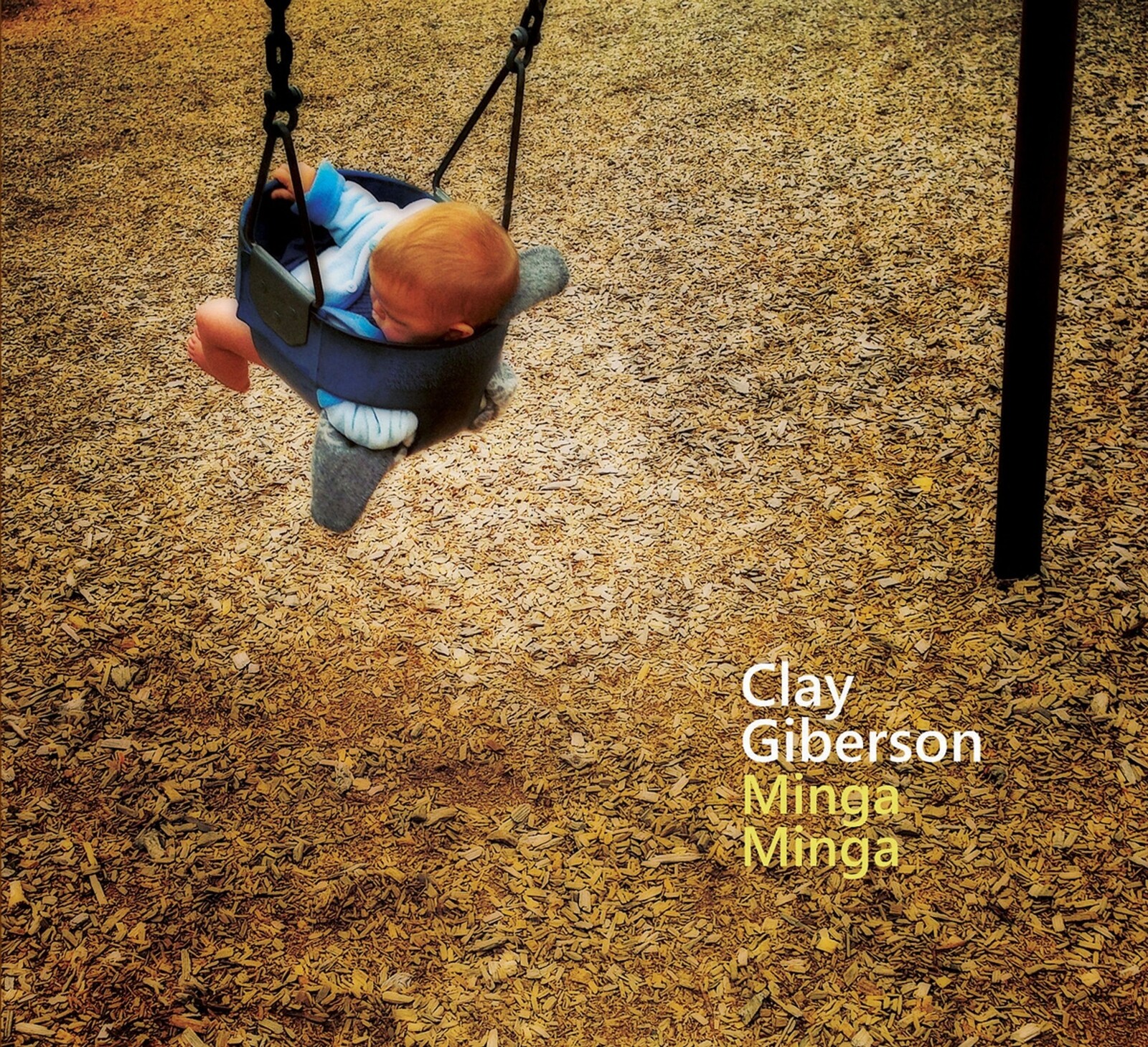 Clay Giberson, MINGA MINGA, CD