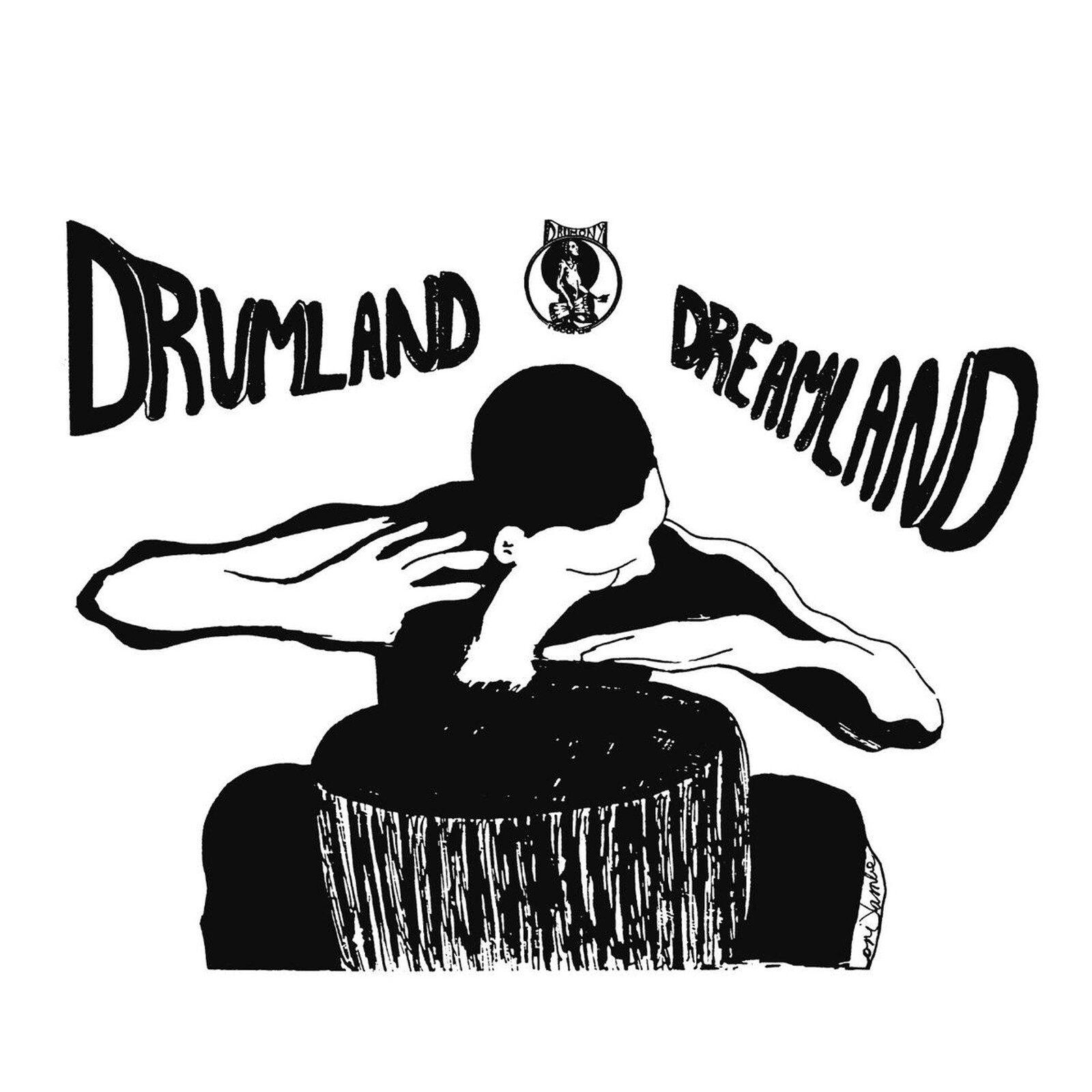 DRUMLAND DREAMLAND