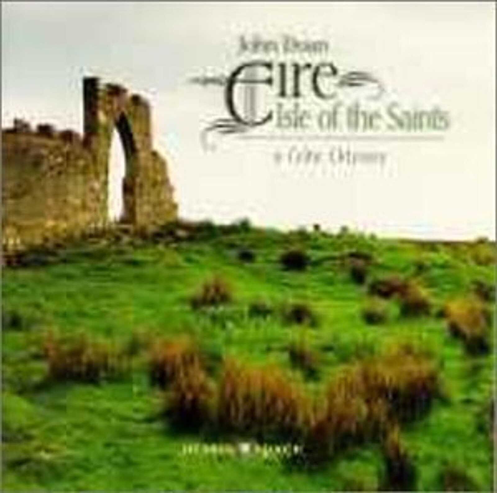 John Doan, EIRE: ISLE OF THE SAINTS, CD