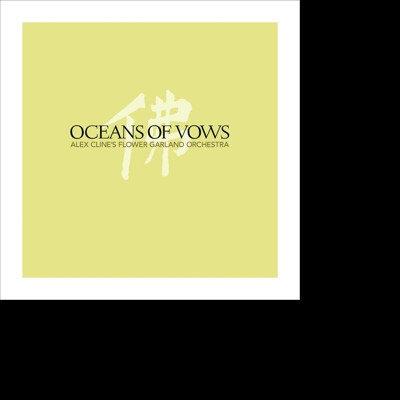 Alex Cline, FLOWER GA... - OCEAN OF VOWS, CD