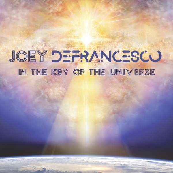 Joey DeFrancesco, IN THE KEY OF THE UNIVERSE, CD
