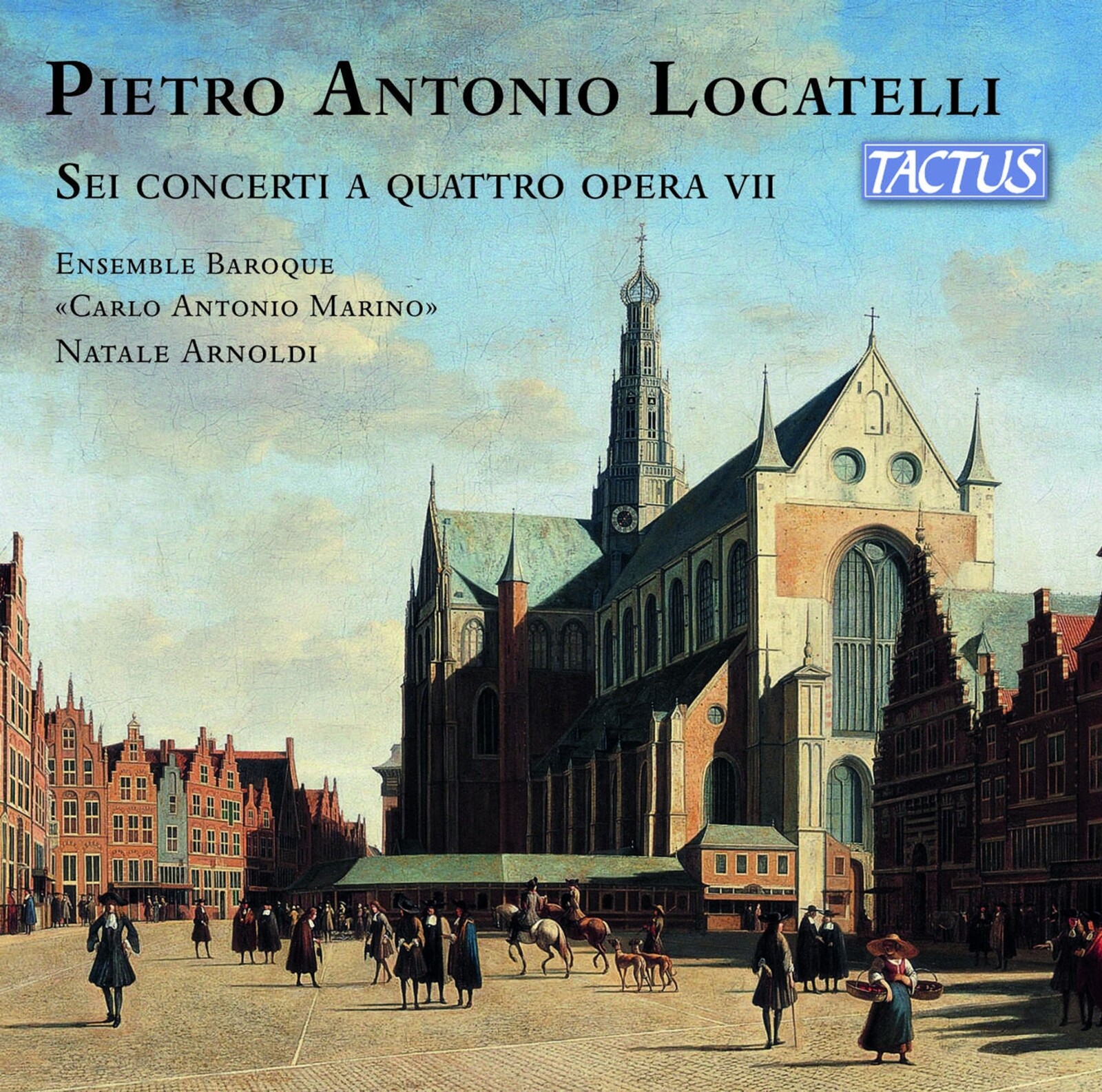 Ensemble Baroque Carlo Antonio Marino, LOCATELLI: SEI CONCERTI A QUATTRO OPERA VII, CD