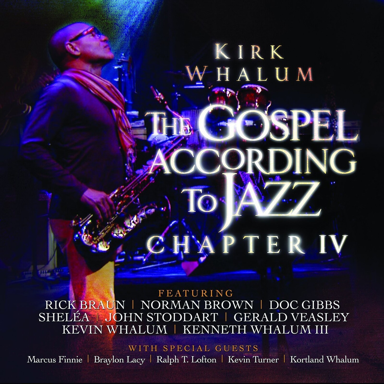 Kirk Whalum, GOSPEL ACCORDING TO JAZZ -IV, CD