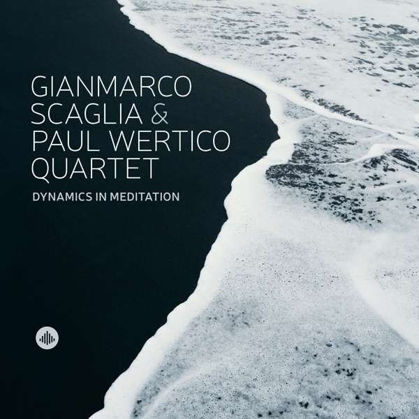 Gianmarco Scaglia, DYNAMICS IN MEDITATION, CD