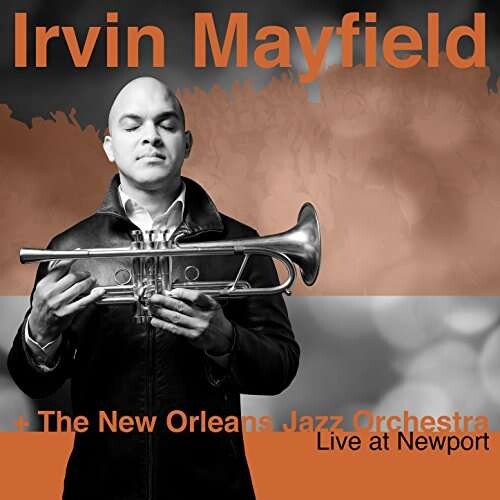 Irvin Mayfield, LIVE AT NEWPORT, CD