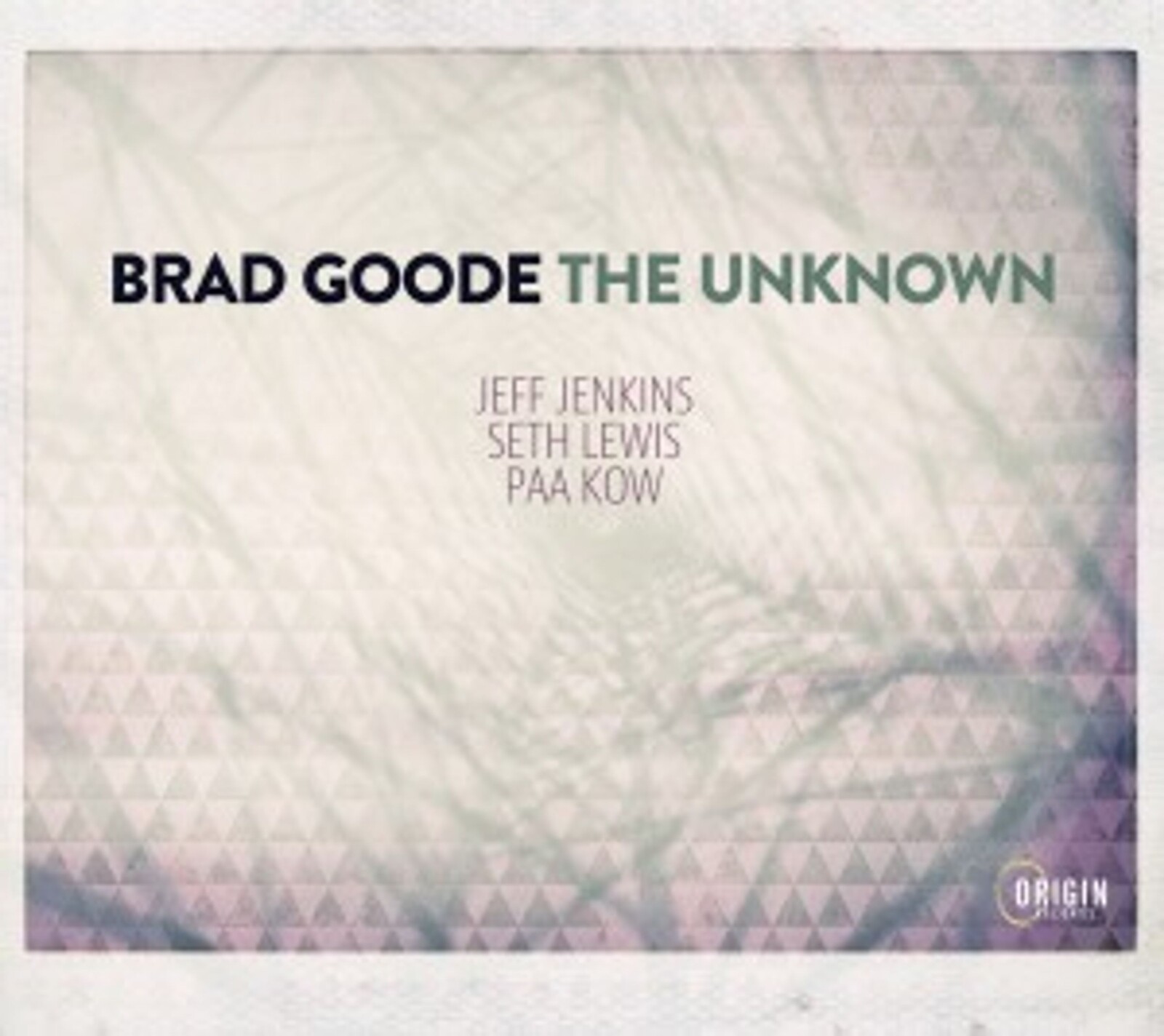 Brad Goode, THE UNKNOWN, CD