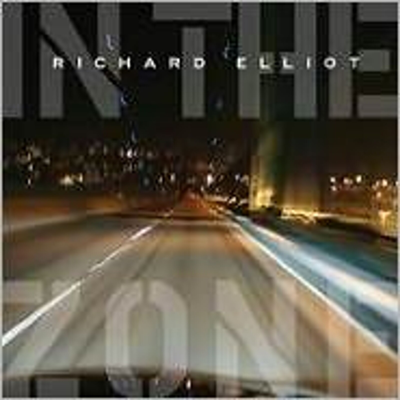 Richard Elliot, IN THE ZONE, CD