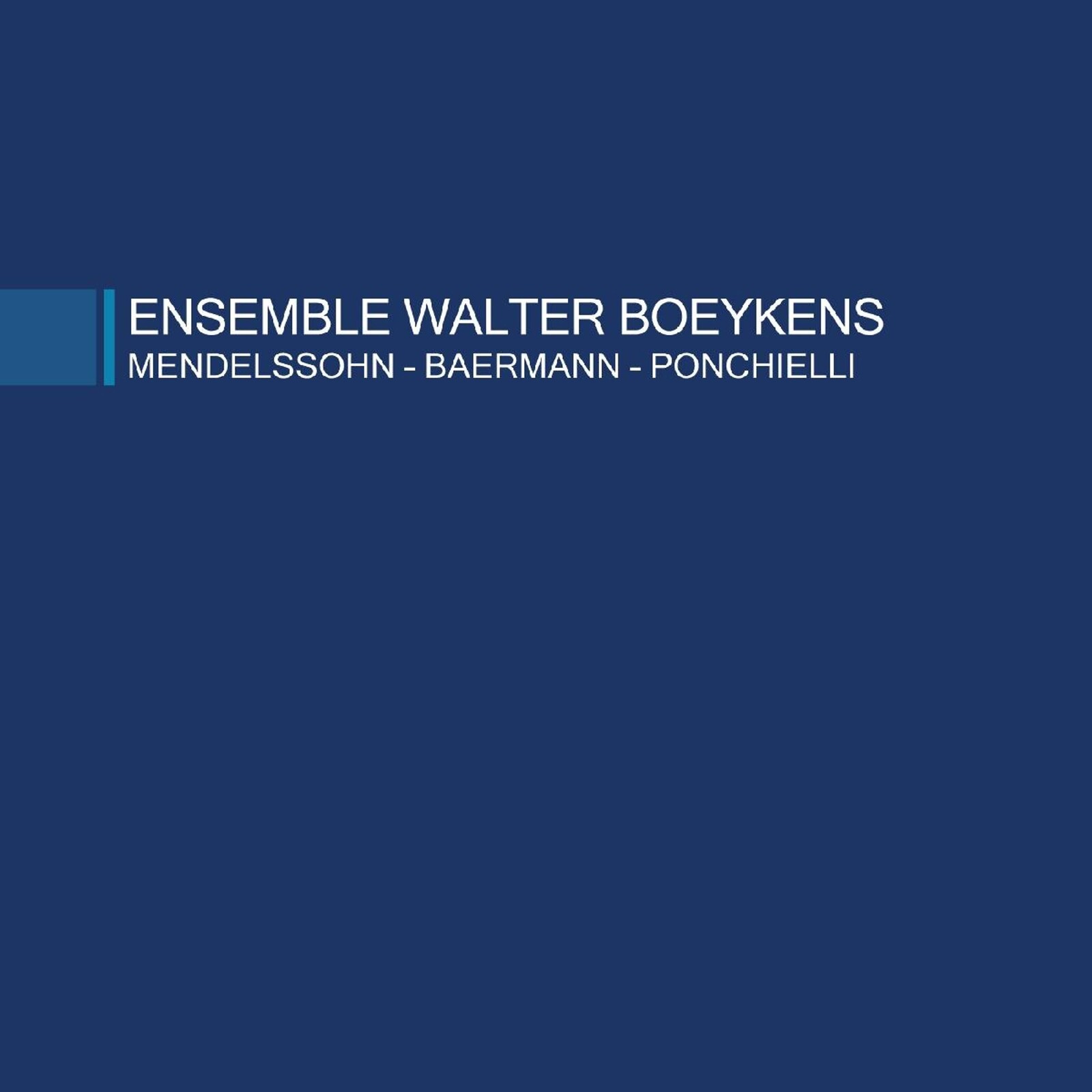 Walter Boeykens Ensemble, MENDELSSOHN/BAERMANN/PONCHIELLI, CD