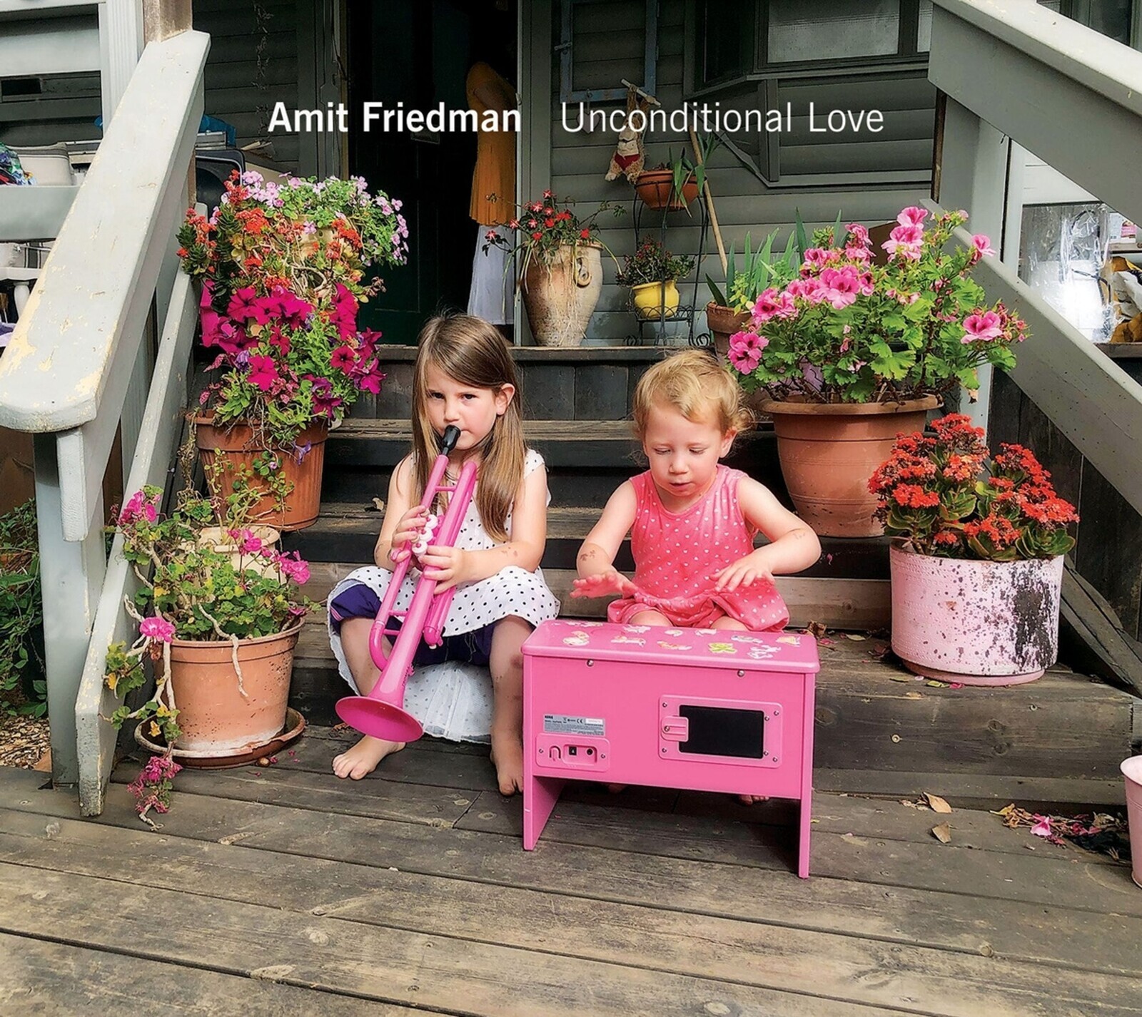 Amit Friedman, UNCONDITIONAL LOVE, CD