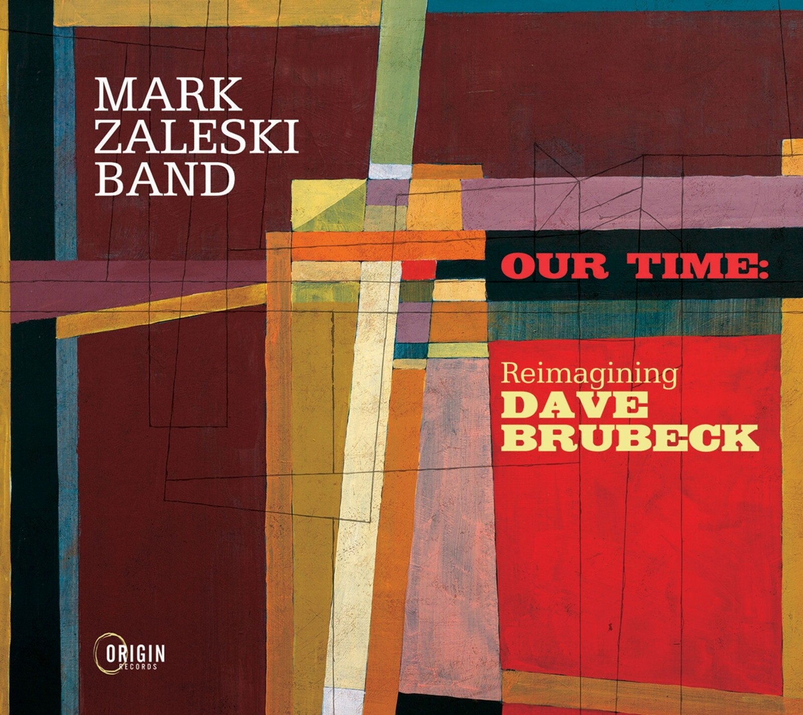 Mark Zaleski Band, OUR TIME: REIMAGINING DAVE BRUBECK, CD