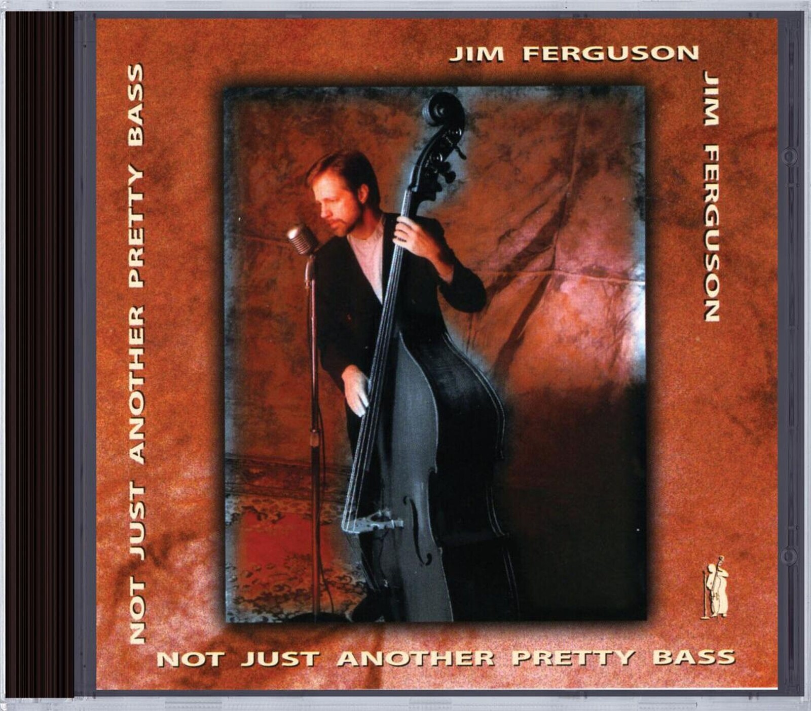 Jim Ferguson, NOT JUST ANOTHER PRETTY B, CD