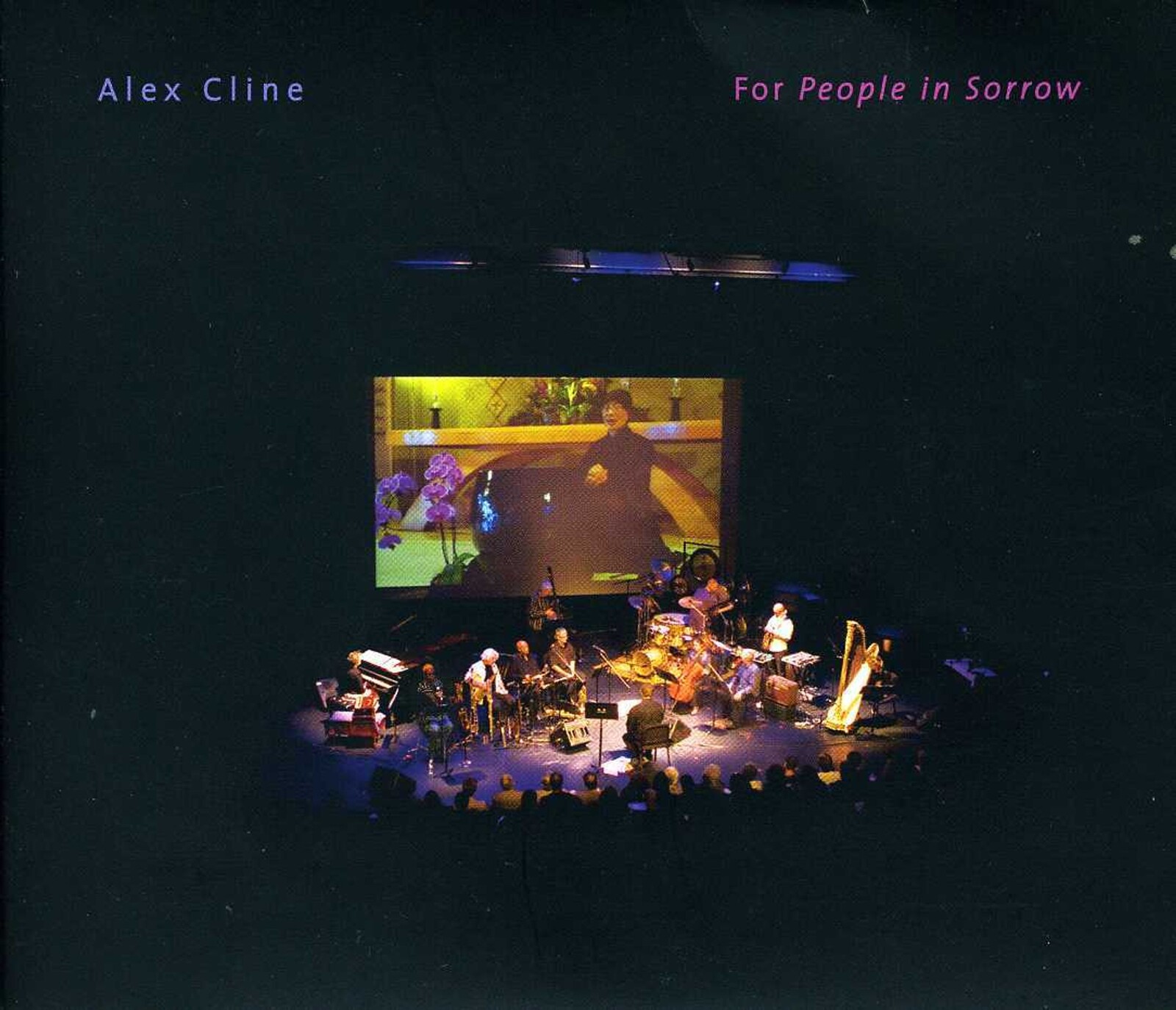 Alex Cline, FOR PEOPLE IN SORROW, CD