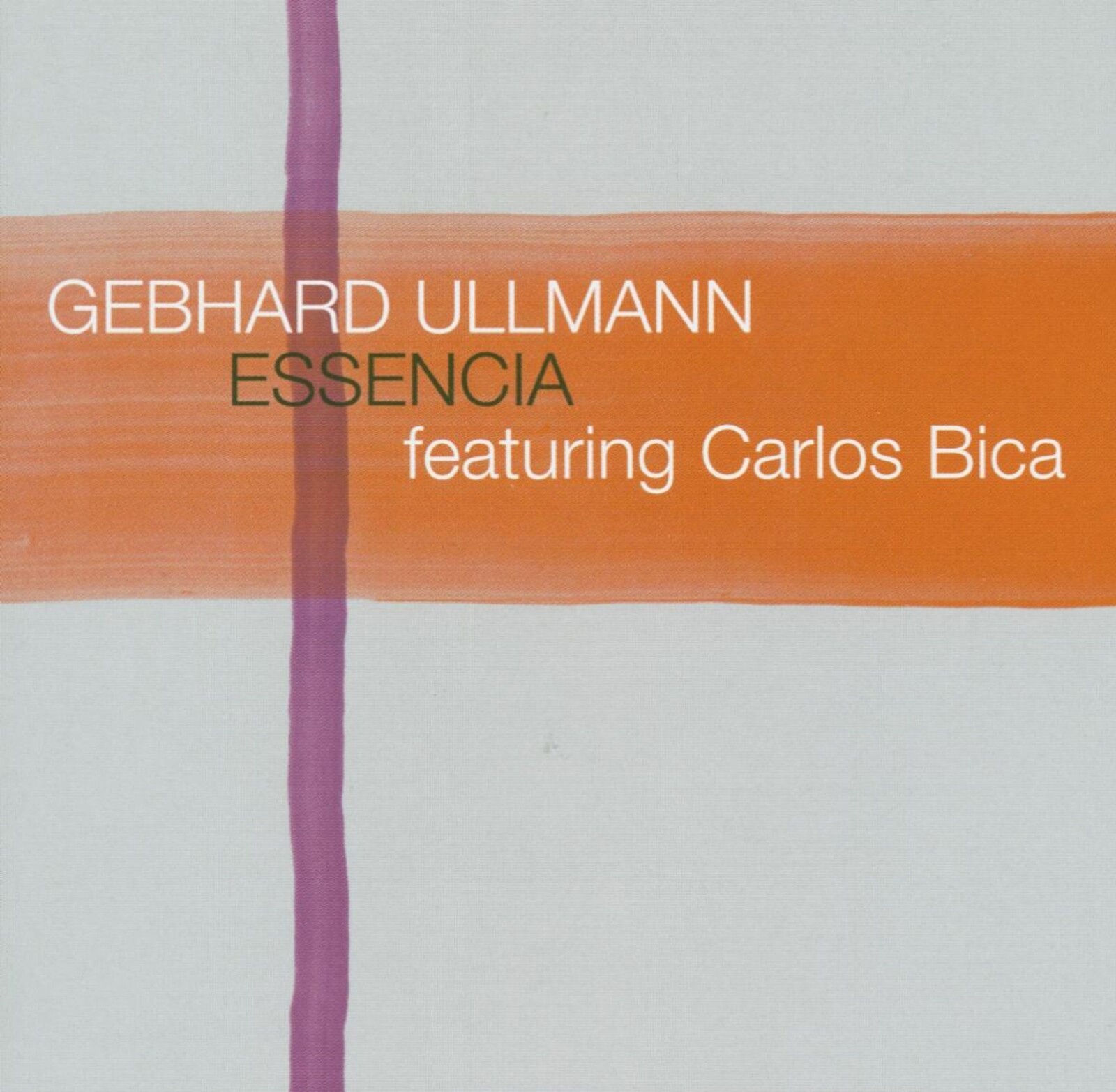 Gebhard Ullmann, ESSENCIA, CD