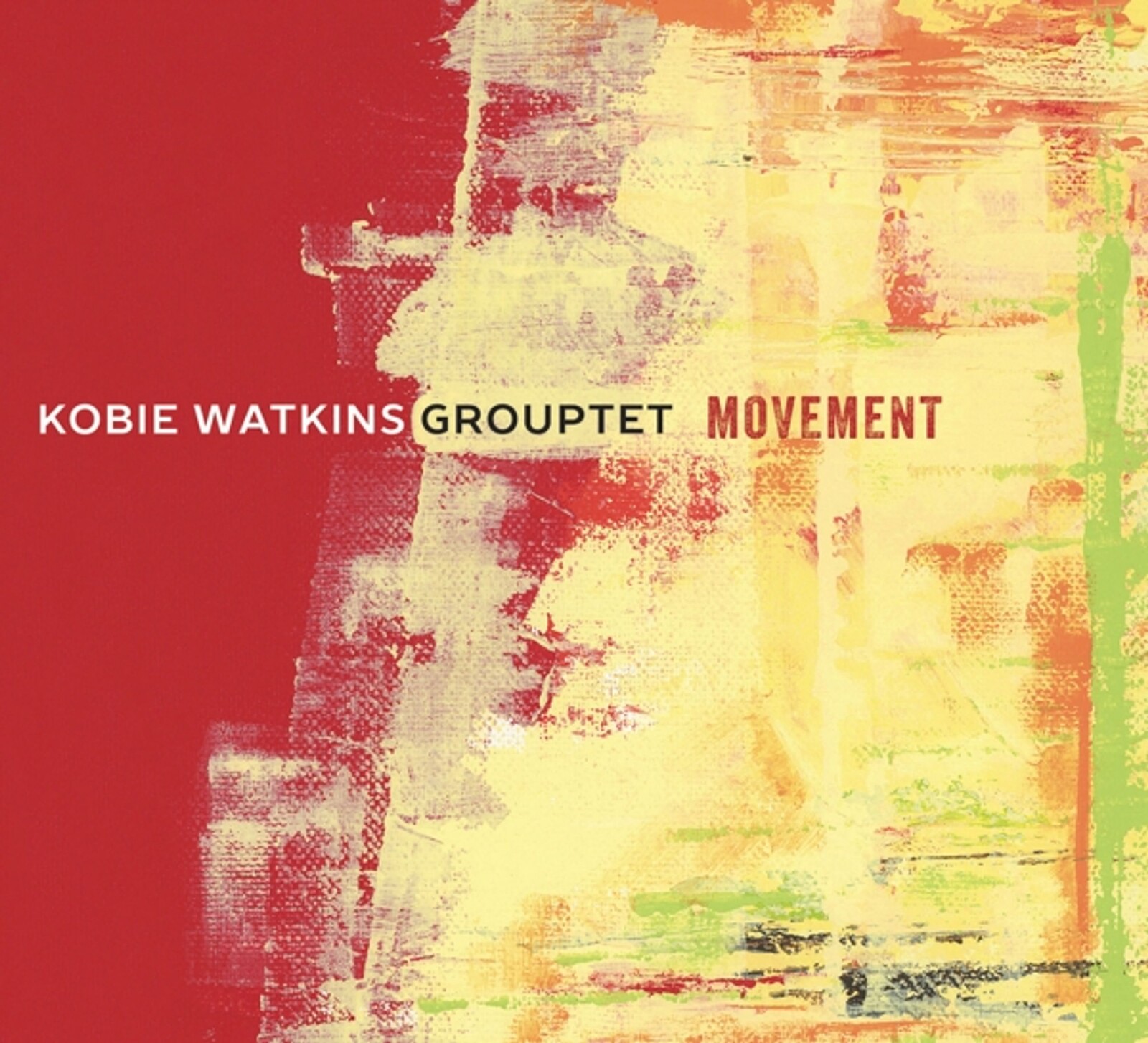 Kobie Watkins Grouptet, MOVEMENT, CD