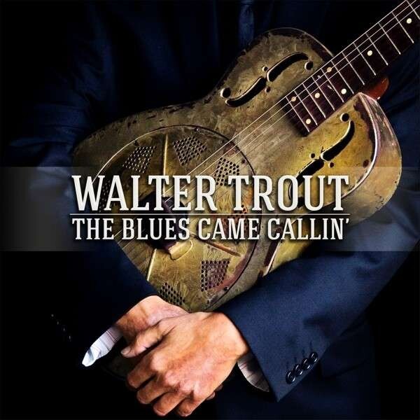 Walter Trout, BLUES CAME CALLIN', CD